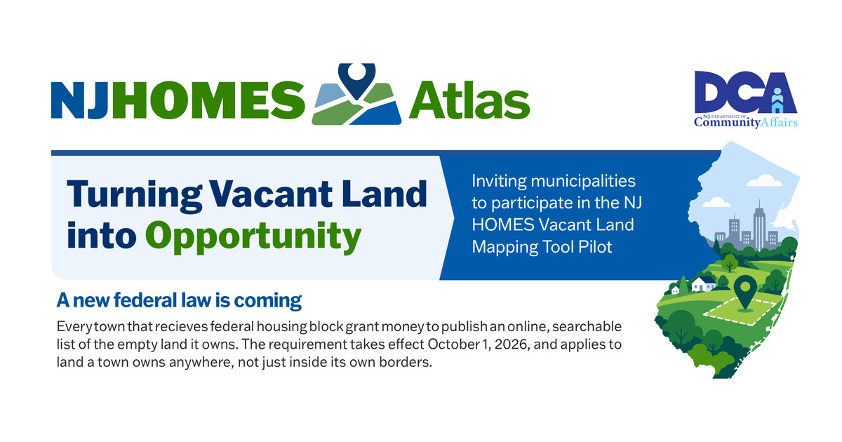 NJHOMES Atlas flyer header - Turning Vacant Land into Opportunity, inviting municipalities to participate in the NJ HOMES Vacant Land Mapping Tool pilot
